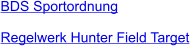 BDS Sportordnung   Regelwerk Hunter Field Target